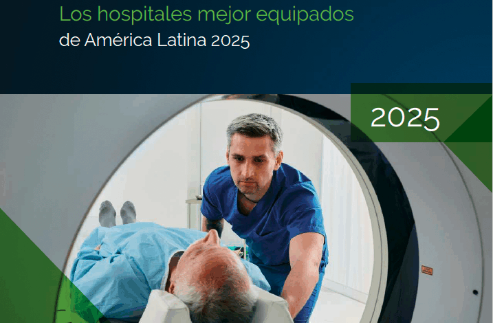 Global Health Intelligence lanza HospiRank 2025: Los hospitales mejor equipados de América Latina