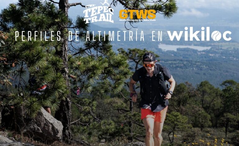 Wikiloc se une como aliado estratégico al Ultra-Trail® de México (UTMX®)